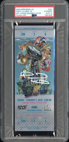 PATRICK MAHOMES SIGNED 2020 SUPER BOWL LIV 54 TICKET CHIEFS 49ERS PSA AUTO 10