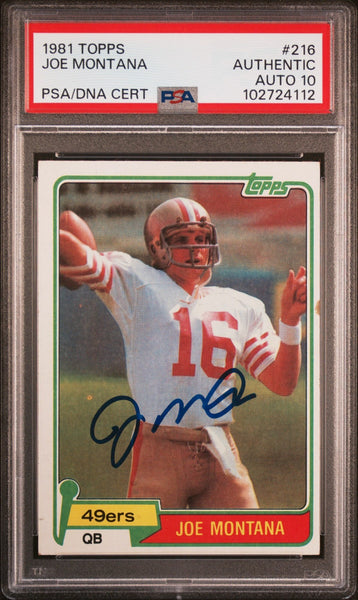 JOE MONTANA AUTOGRAPHED 1981 TOPPS ROOKIE CARD RC #216 PSA AUTO 10