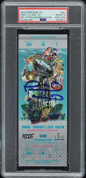 PATRICK MAHOMES SIGNED SUPER BOWL LIV 54 SILVER TICKET CHIEFS 49ERS PSA 10 AUTO