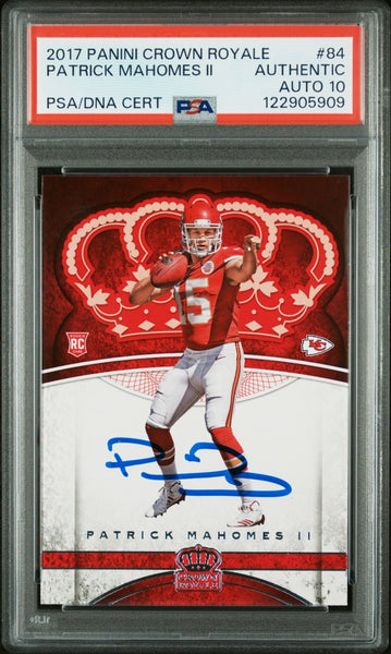 PATRICK MAHOMES SIGNED 2017 PANINI CROWN ROYALE #84 ROOKIE RC PSA AUTO 10