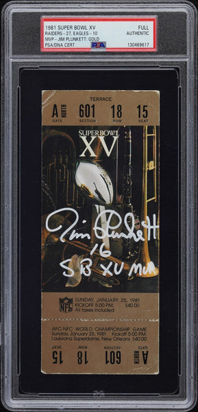 JIM PLUNKETT SIGNED 1981 SUPER BOWL XV 15 TICKET OAKLAND RAIDERS EAGLES PSA