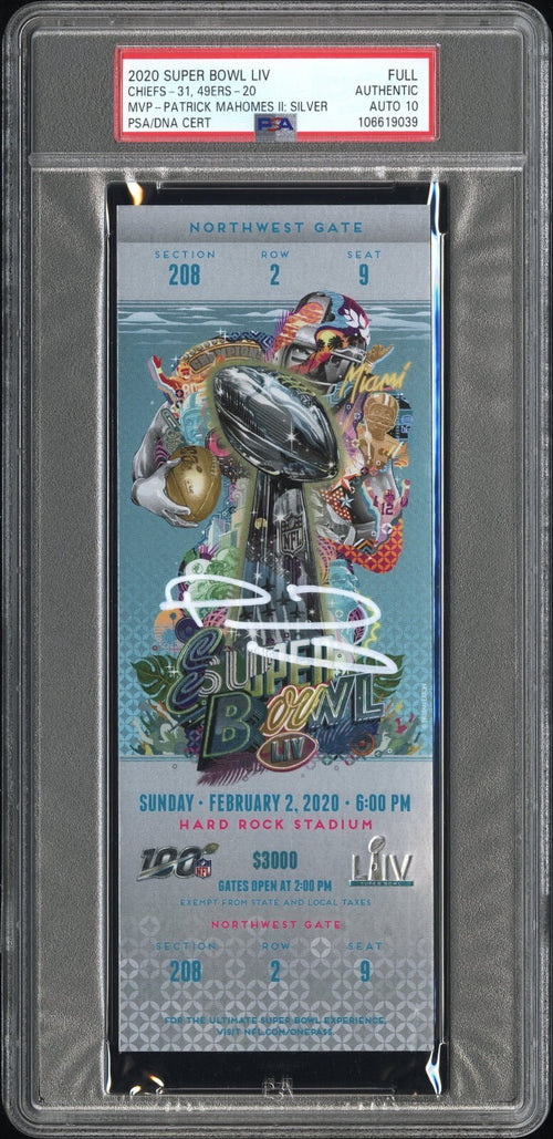 PATRICK MAHOMES SIGNED 2020 SUPER BOWL LIV 54 TICKET CHIEFS 49ERS PSA AUTO 10