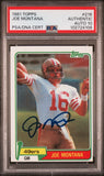 JOE MONTANA SIGNED 1981 TOPPS ROOKIE CARD RC #216 PSA AUTO 10