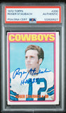 ROGER STAUBACH SIGNED 1972 TOPPS ROOKIE CARD RC #200 HOF 85 AUTO PSA AUTH
