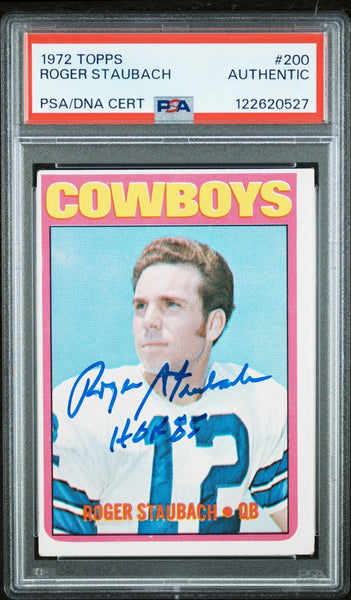 ROGER STAUBACH SIGNED 1972 TOPPS ROOKIE CARD RC #200 HOF 85 AUTO PSA AUTH