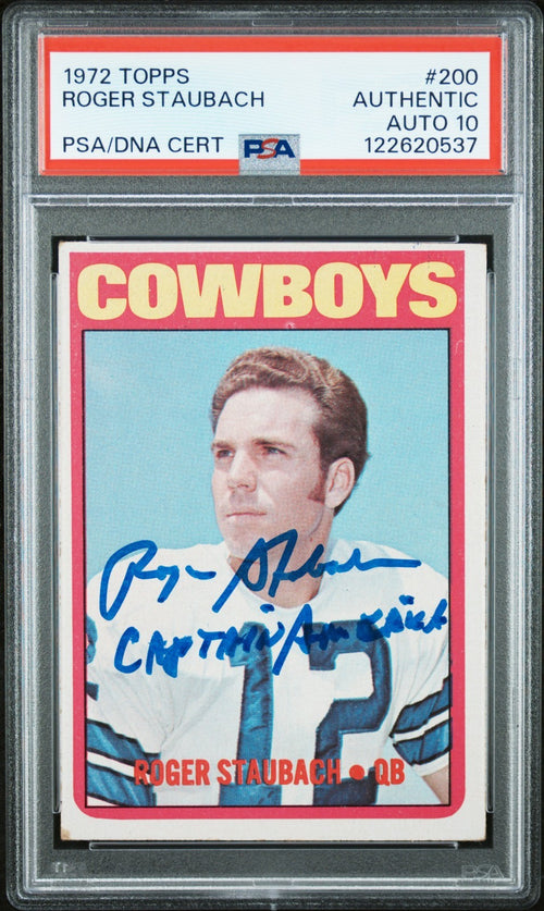 ROGER STAUBACH SIGNED 1972 TOPPS ROOKIE CARD#200 CAPTAIN AMERICA PSA GEM AUTO 10