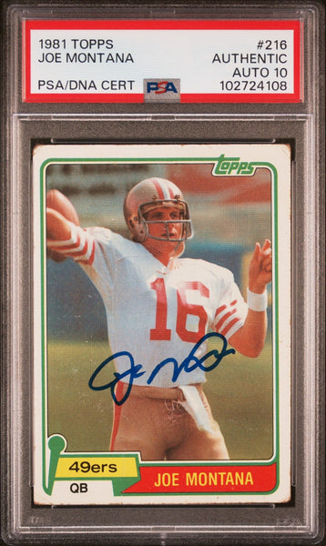 JOE MONTANA AUTOGRAPHED 1981 TOPPS #216 RC ROOKIE CARD PSA AUTO 10