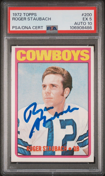 ROGER STAUBACH SIGNED 1972 TOPPS ROOKIE CARD RC #200 PSA 5 AUTO 10