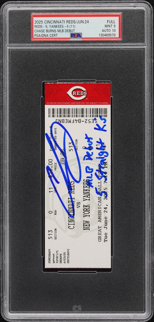 CHASE BURNS SIGNED MLB DEBUT TICKET 6/24/25 CINCINNATI REDS PSA 9 AUTO 10